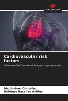 Iris JiméNez GonzáLez (U. A.) | Cardiovascular Risk Factors | Taschenbuch (2023)