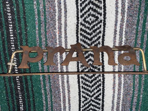very rare Prana metal sign from company headquarters custom metal sign