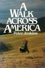 A Walk Across America - Hardcover By Jenkins, Peter - GOOD