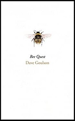 Bee Quest Hardcover Dave Goulson