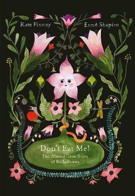 Don t Eat Me! The Almost True Story of..., Finney, Kate