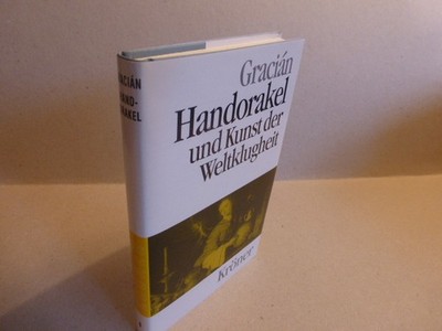 Gracián y Morales, Baltasar:Hand-Orakel und Kunst der Weltklugheit
