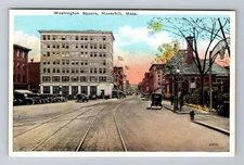 Haverhill MA-Massachusetts, Washington Square, Vintage Postcard
