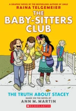 The Truth About Stacey: A Graphic Novel (The Baby-sitters Club 2) ( - VERY GOOD
