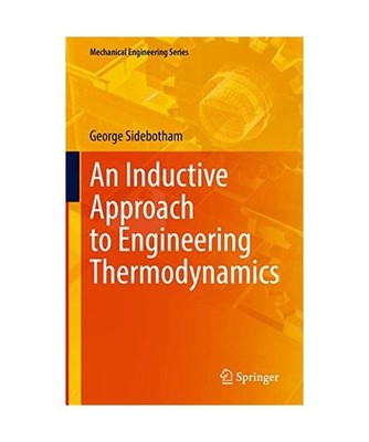An Inductive Approach to Engineering Thermodynamics, Sidebotham, George