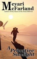 A Primitive Sunlight | Meyari Mcfarland | Taschenbuch | Englisch | 2024