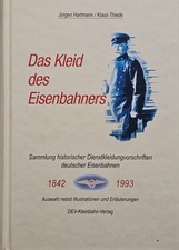 Das Kleid des Eisenbahners - Hartmann, Thiede...