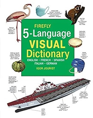 Firefly 5 Language Visual Dictionary : English, French, German, I