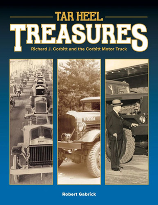 #ad Corbitt Motor Trucks: Richard J. Corbitt#x27;s Legacy in North Carolina History $43.87