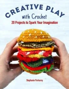 Creative Crochet Projects Stephanie Pokorny Paperback Landauer Pu