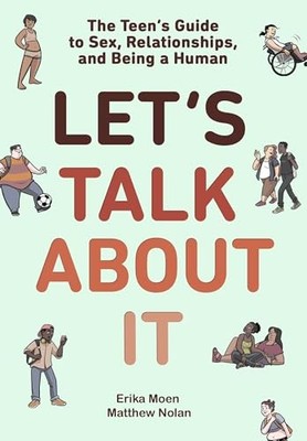 Let's Talk About It by Erika Moen 9781984893147 NEW Free UK Delivery