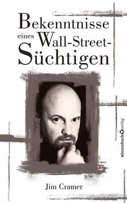 Bekenntnisse eines Wall-Street-Süchtigen | Buch | 9783864708466
