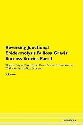 Reversing Junctional Epidermolysis Bullosa Gravis,