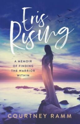 Eris Rising by Ramm, Courtney, Brand New, Free shipping in the US