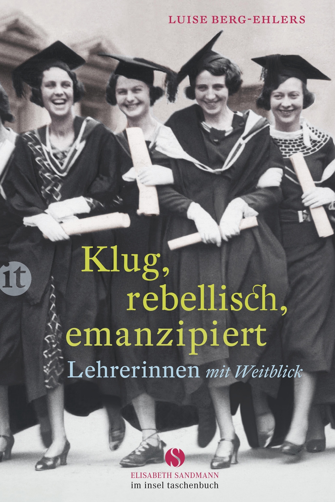 Thumbnail - Klug, Rebellisch, Emanzipiert | Luise Berg-ehlers | Lehrerinnen Mit