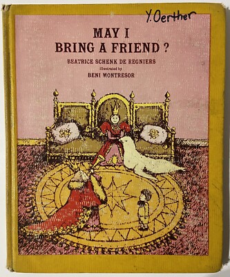 May I Bring A Friend? by Beatrice Schenk De Regniers (1965 1st Hardcover)