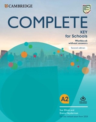 Complete Key for Schools Workbook without Answers with Audio Download by Emma He
