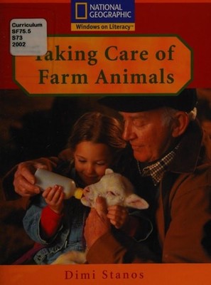Windows on Literacy Step Up (Science: Animals Around Us): Taking Care of Farm An