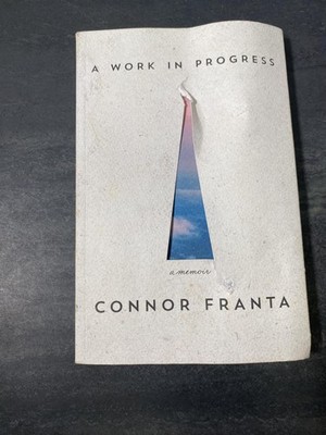 A Work In Progress Connor Franta Memoir Biography Autobiography Softcover Book