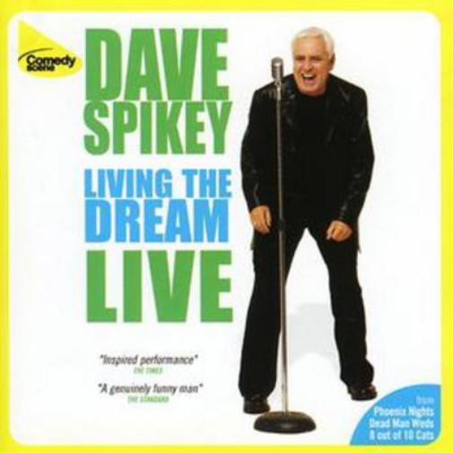 Альбом Dave Spikey Living the Dream (CD)