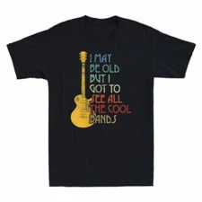 I May Be Old But I See All Cool Bands Music Guitar Lover Gift Retro Men T Shirt
