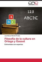 FilosofíA De La Cultura En Ortega Y Gasset Juan Manuel Monfort Prades