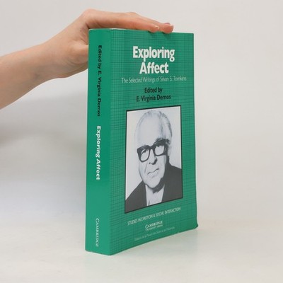 Studies in Emotion and Social Interaction: Exploring Affect  |  Brewster Smith