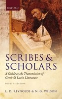 Scribes And Scholars | A Guide To The Transmission Of Greek And Latin Literature
