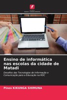 Pinos Kikunga Shimuna | Ensino De InformáTica Nas Escolas Da Cidade De Matadi