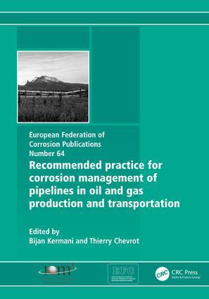 Recommended Practice for Corrosion Management of Pipelines in Oil & Gas Produ...