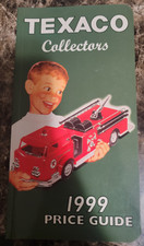 Texaco Collectors 1999 Price Guide (1999, Trade Paperback)
