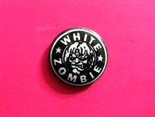 WHITE ZOMBIE NEW BUTTON PIN BADGE US IMPORT    21