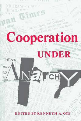 Cooperation under Anarchy - 9780691022406