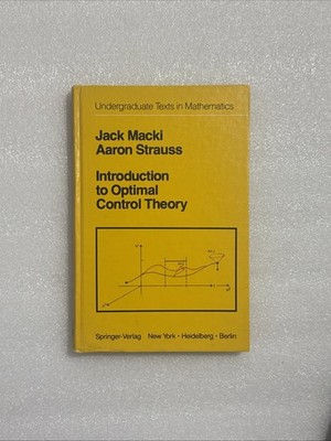 Introduction to Optimal Control Theory (Undergraduate Texts in Mathematics) - St