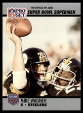 1990 Pro Set Super Bowl XXV MIKE WAGNER #114 Steelers SB Supermen
