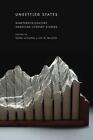Unsettled States: Nineteenth-Century American Literary Studies by New York University Press (Paperback, 2014)