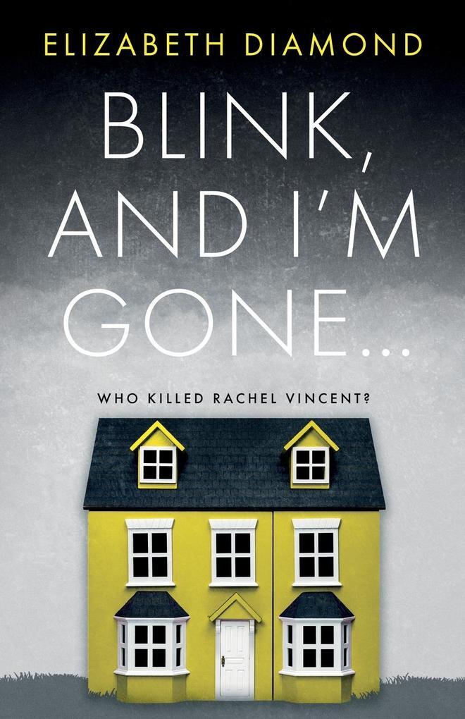 Thumbnail - Blink, And I'm Gone | Elizabeth Diamond | Englisch