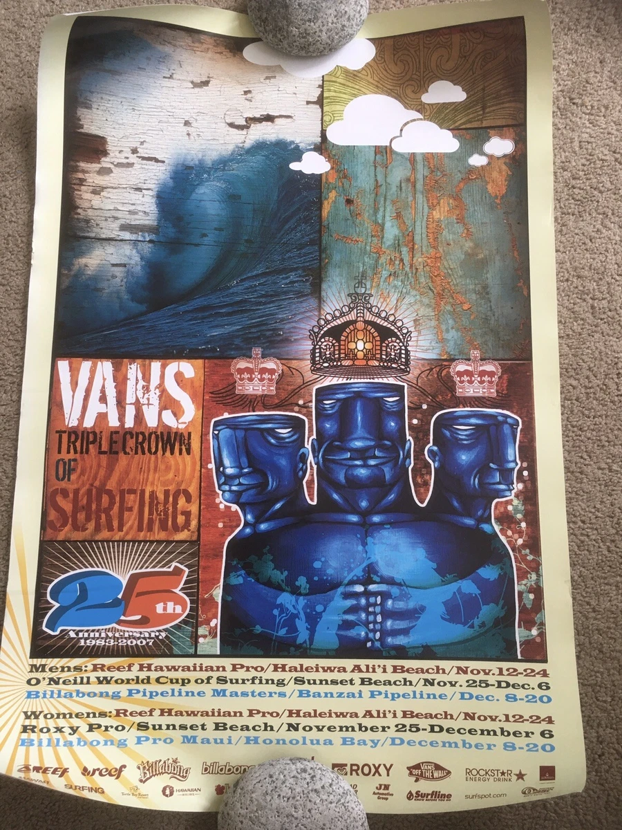 VANS 2007 TRIPLE CROWN OF SURFING 25th ANNIV 1993 2007 POSTER N