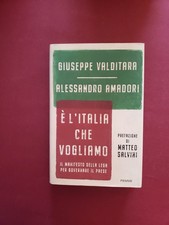Bib9 È l'Italia che vogliamo il manifesto della Lega Matteo Salvini Mag03 Ewa