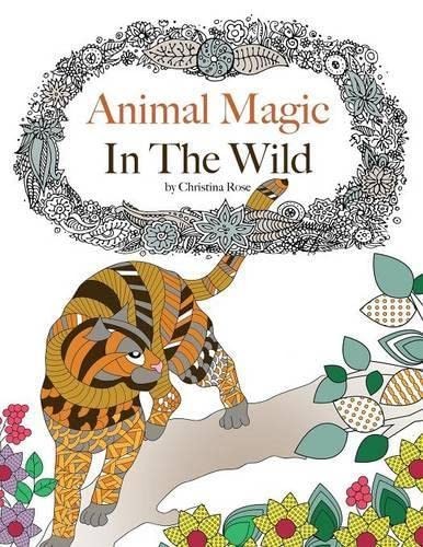 Animal Magic - In The Wild: Anti-Stress Animal Art Therapy,Chris