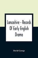 David George | Lancashire - Records Of Early English Drama | Taschenbuch (2021)