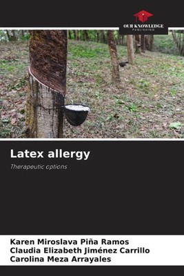 Karen Miroslava Piña Ramos (u. a.) | Latex allergy | Taschenbuch | Englisch