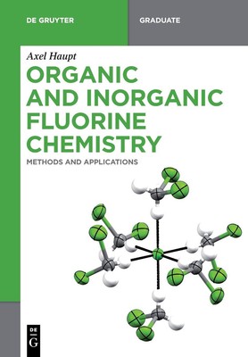 Axel Haupt Haupt A Organic and Inorganic Fluorine Chemis (Paperback) (UK IMPORT)