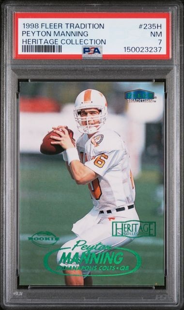 1998 Fleer Tradition HERITAGE COLLECTION #235H Peyton Manning RC #d /125 PSA 7