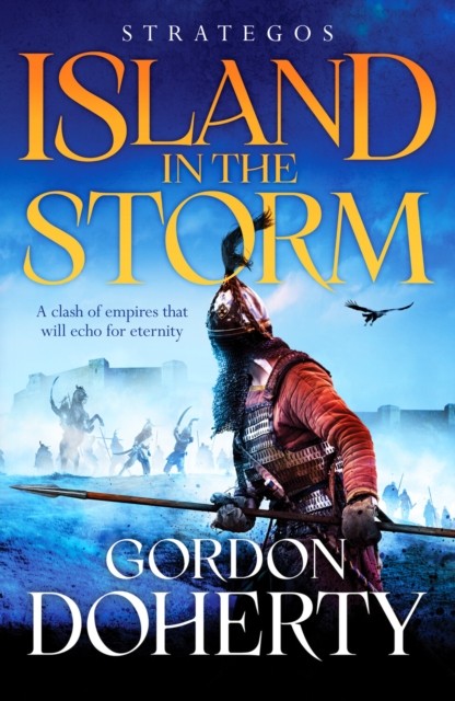 Strategos: Island in the Storm by Gordon Doherty (Paperback Book)