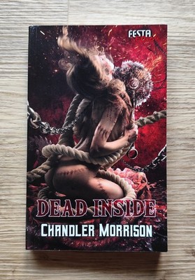 Taschenbuch: ''Dead Inside'' - Chandler Morrison - Festa Extrem 65 (Horror)