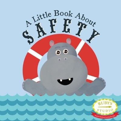 A Little Book About Safety By Samantha Kurtzman-Counter, Abbie S