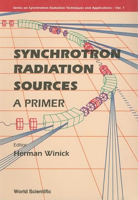 SYNCHROTRON RADIATION SOURCES - A PRIMER (Synchrotron Radiation Techniques a...