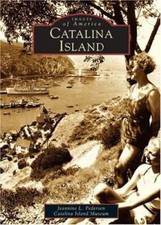 Catalina Island [Images of America: California]
