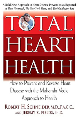 Total Heart Health: Your Complete Program for Preventin - Paperback NEW Schneide